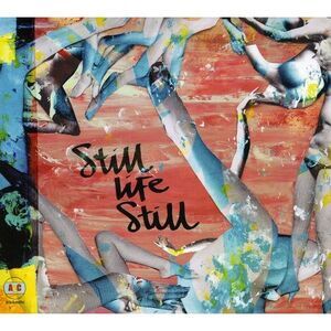 Still Life Still - Girls Come Too  CD